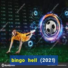 bingo hell (2021) movie wallpapers