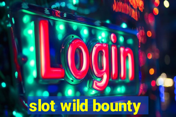 slot wild bounty