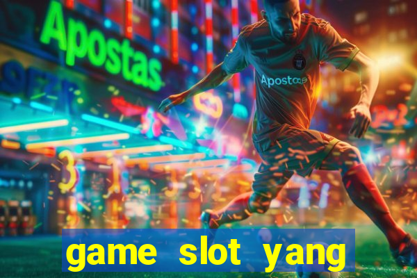 game slot yang gacor hari ini