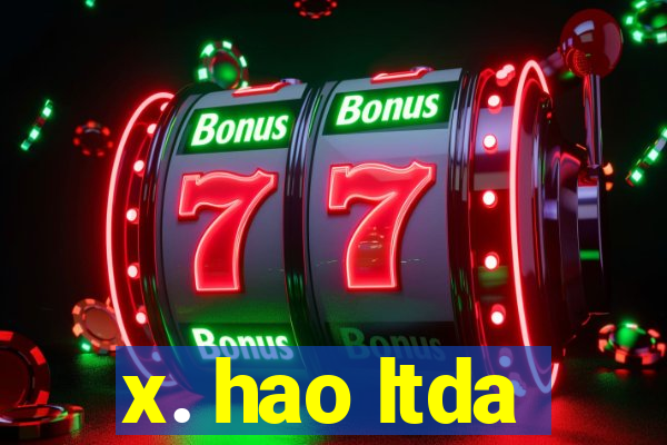 x. hao ltda