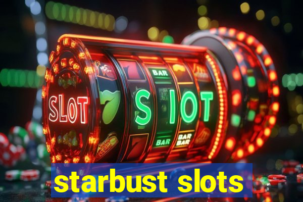 starbust slots