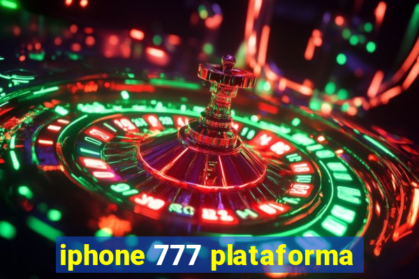 iphone 777 plataforma