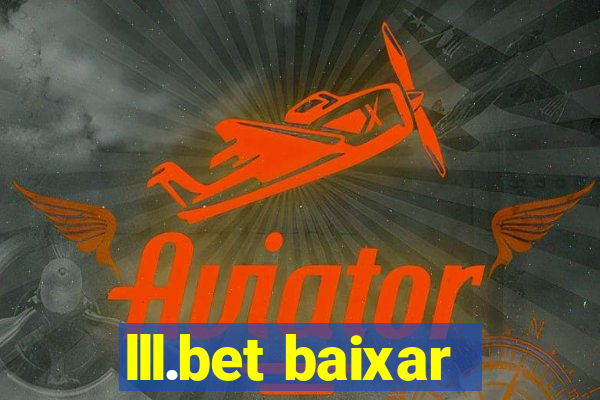 lll.bet baixar