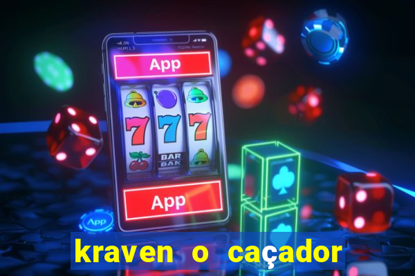 kraven o caçador via torrent