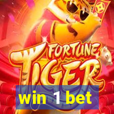 win 1 bet