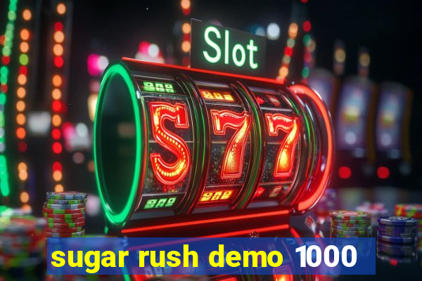 sugar rush demo 1000