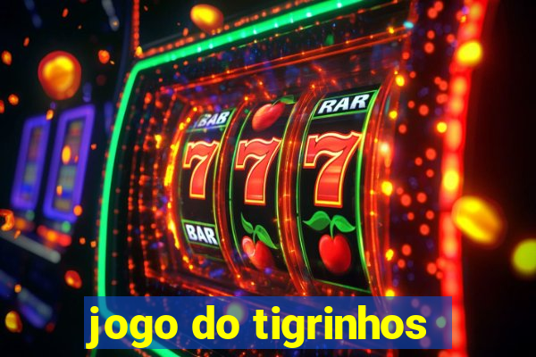 jogo do tigrinhos