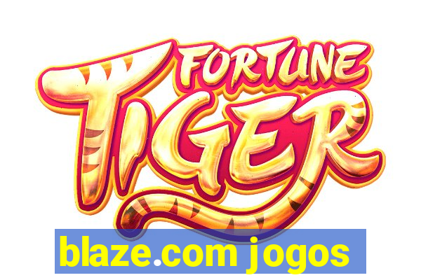 blaze.com jogos