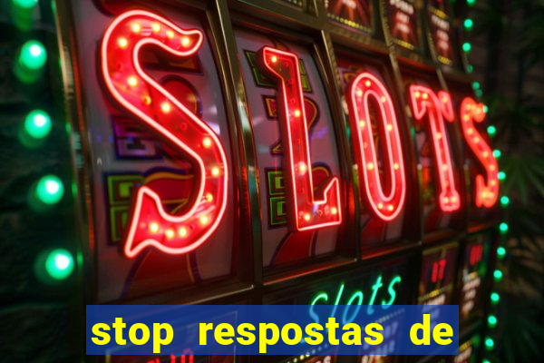 stop respostas de a a z