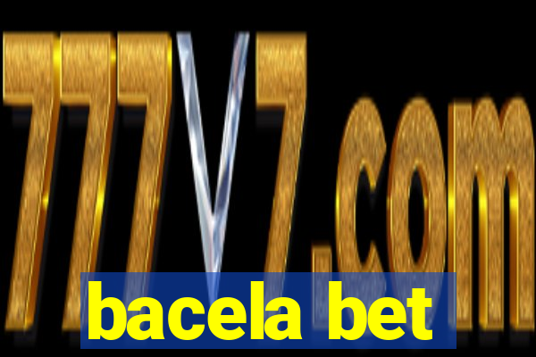 bacela bet