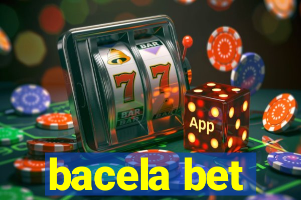 bacela bet