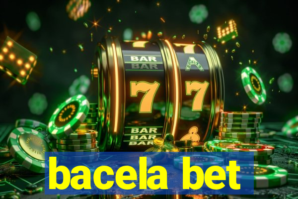 bacela bet