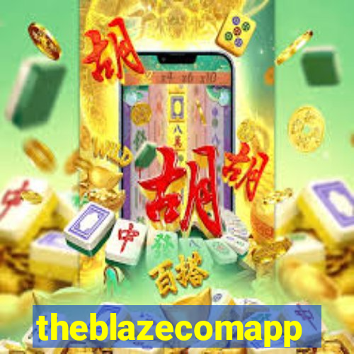 theblazecomapp