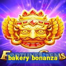 bakery bonanza