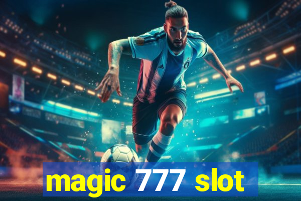 magic 777 slot