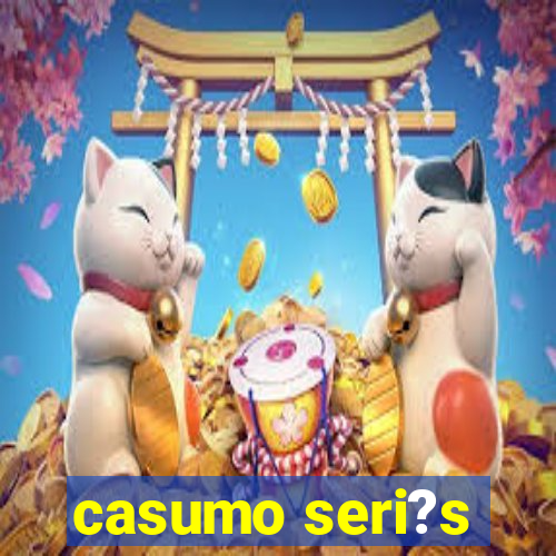 casumo seri?s