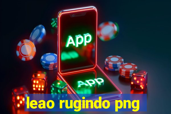 leao rugindo png