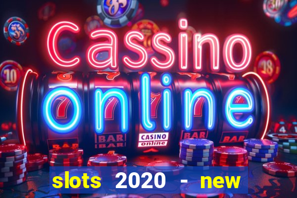 slots 2020 - new lucky slots