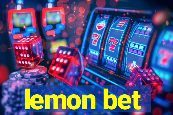 lemon bet