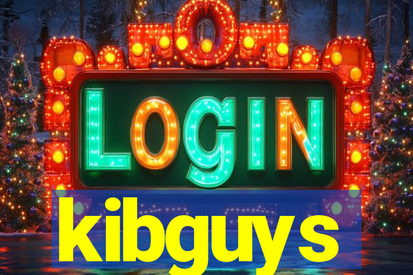 kibguys