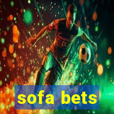 sofa bets