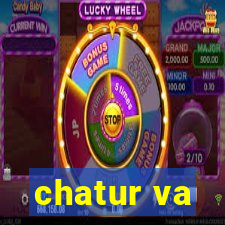 chatur va