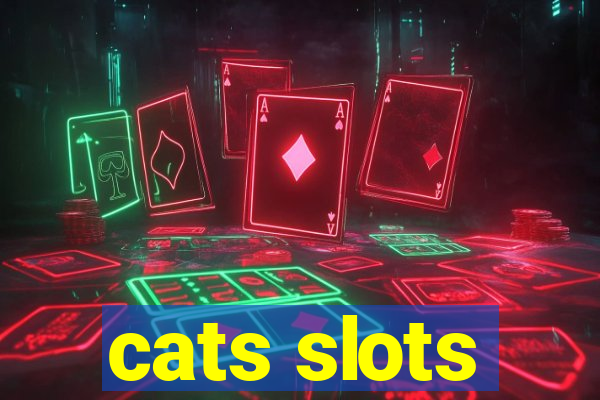 cats slots