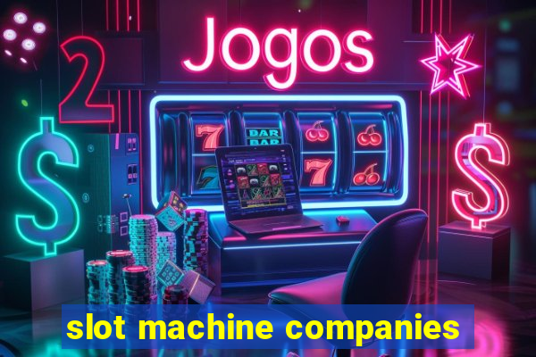 slot machine companies