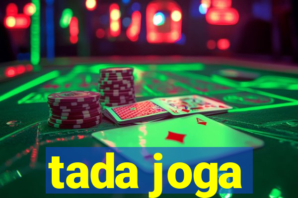 tada joga