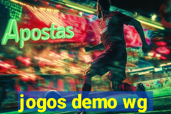 jogos demo wg