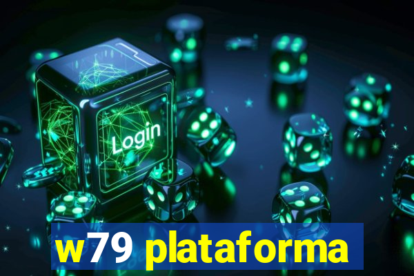 w79 plataforma