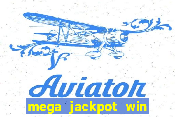 mega jackpot win real money