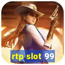 rtp slot 99