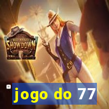 jogo do 77