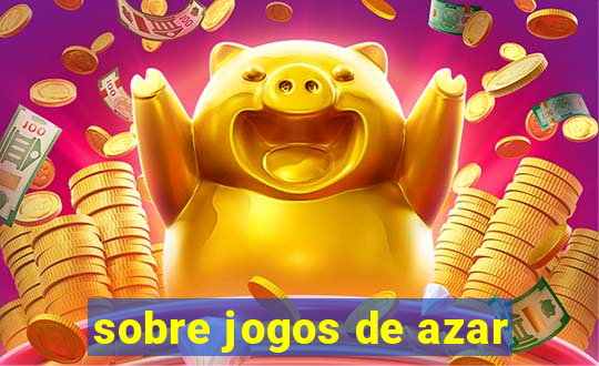 sobre jogos de azar