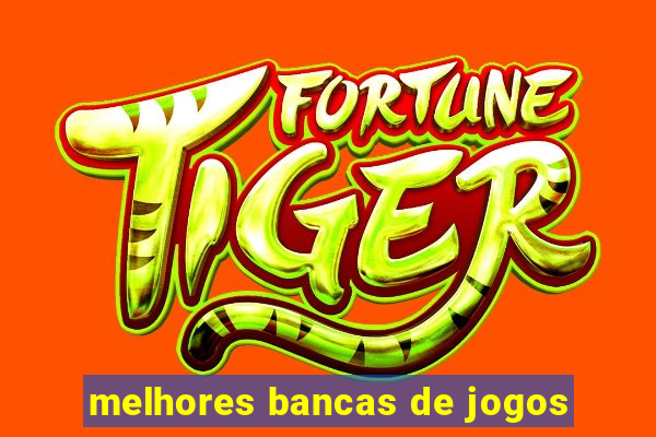 melhores bancas de jogos