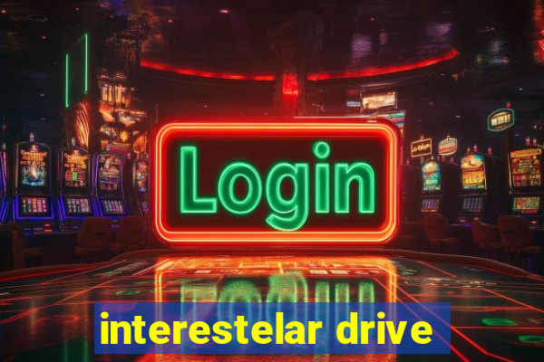 interestelar drive