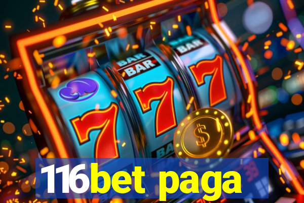 116bet paga