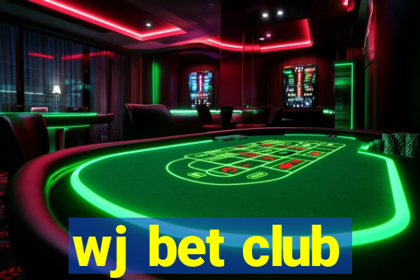 wj bet club