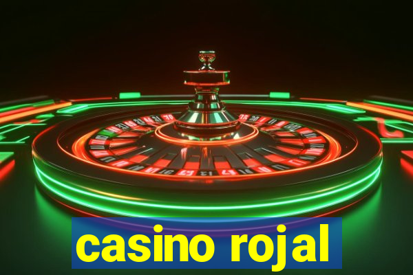 casino rojal