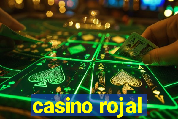 casino rojal