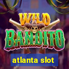 atlanta slot