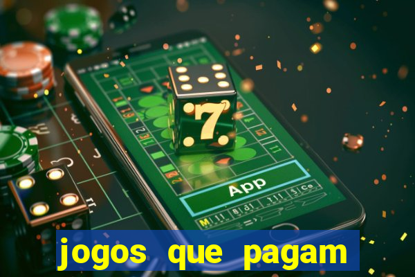 jogos que pagam pra voce jogar