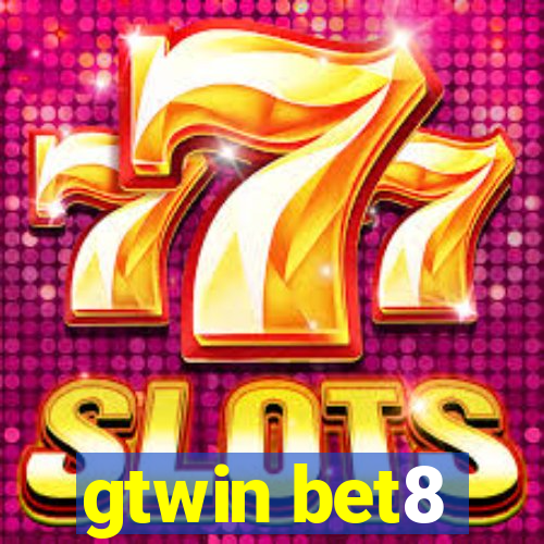 gtwin bet8