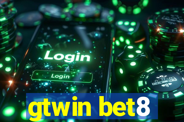 gtwin bet8