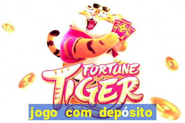 jogo com depósito de 1 real