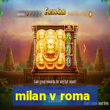 milan v roma