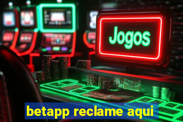 betapp reclame aqui