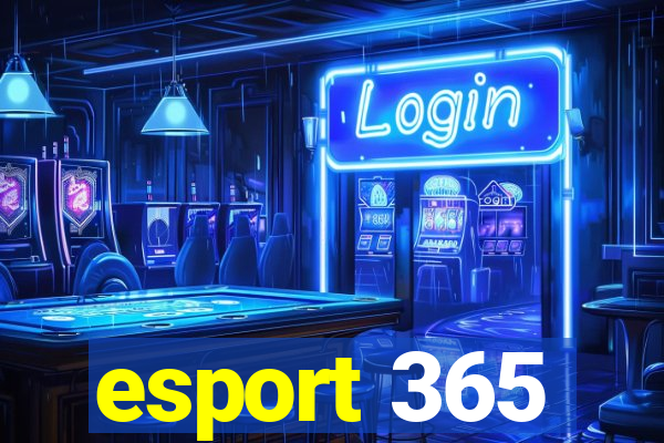 esport 365