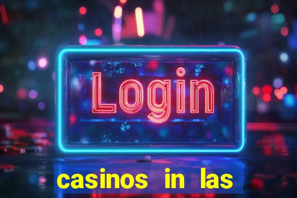 casinos in las vegas nv